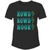 "Howdy Rowdy Hooey" Black Tee -Hooey Brands HT1634BK